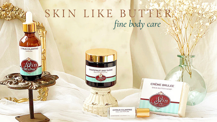 SKIN LIKE BUTTER BATH AND BODY Boutique