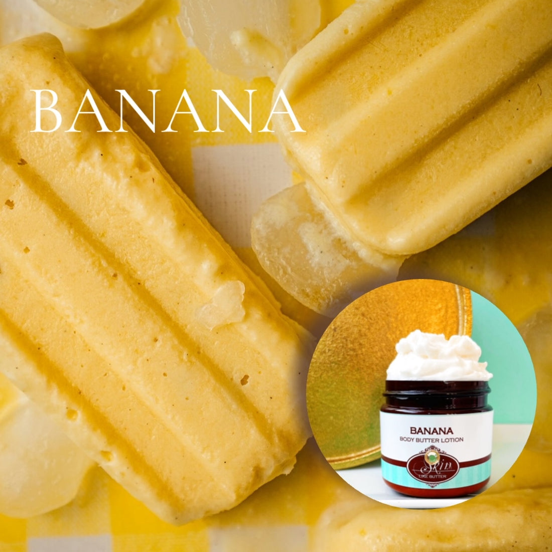 BANANA scented Body Butter, waterfree and non-greasy, vegan