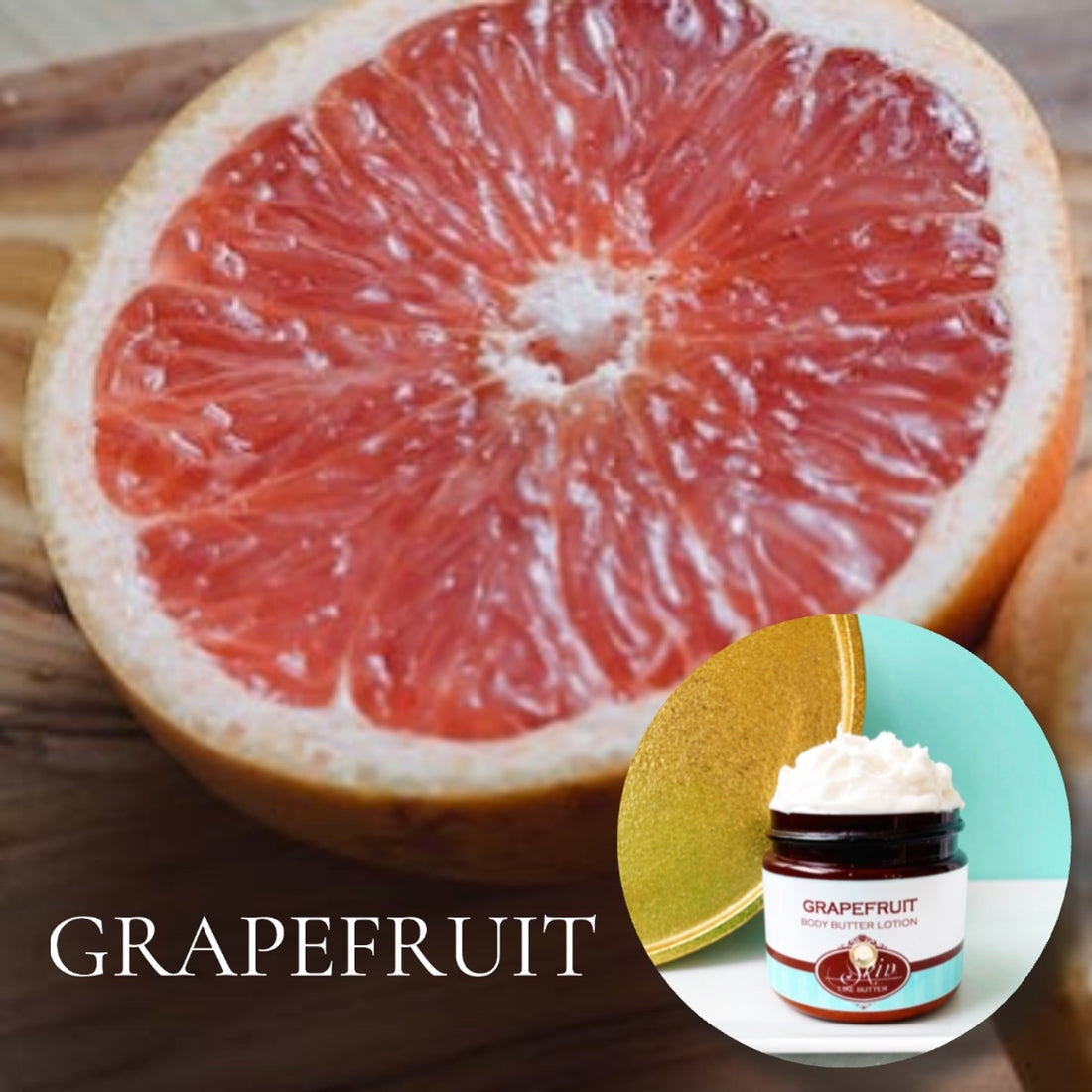 GRAPEFRUIT scented Body Butter that's vegan, and water free