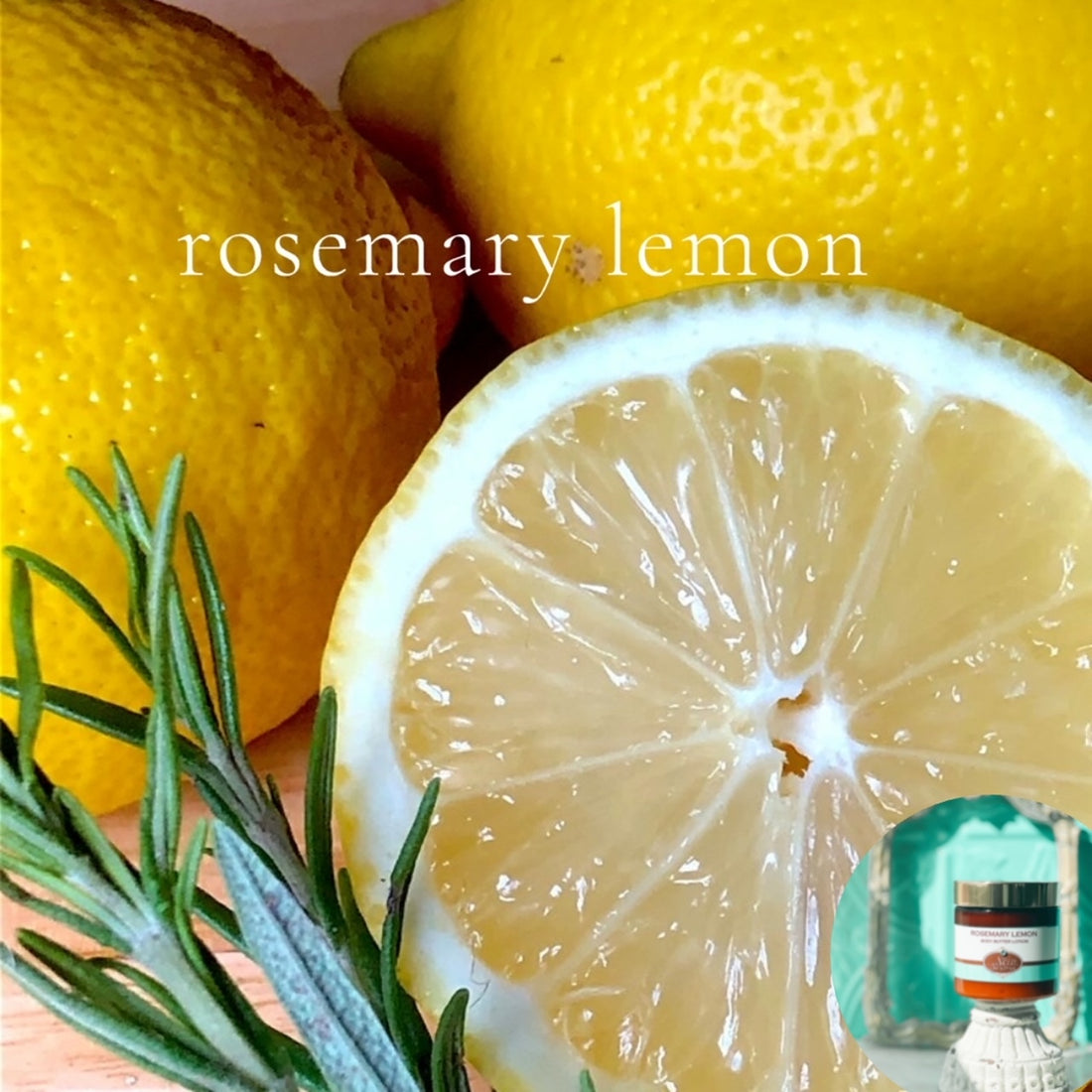 ROSEMARY LEMON scented thick luxurious Body Butter in 2 oz to 16 oz jars or bottles