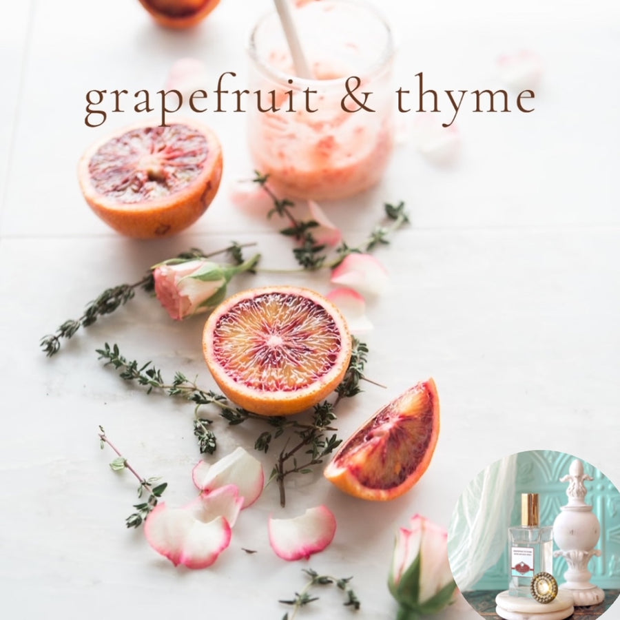 GRAPEFRUIT AND THYME scented Room and Body Spray - best seller!!!